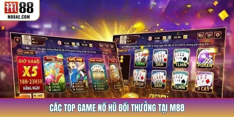 Các top game nổ hũ đổi thưởng tại M88