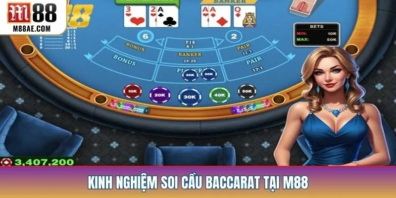 Kinh nghiệm khi soi cầu baccarat tại m88