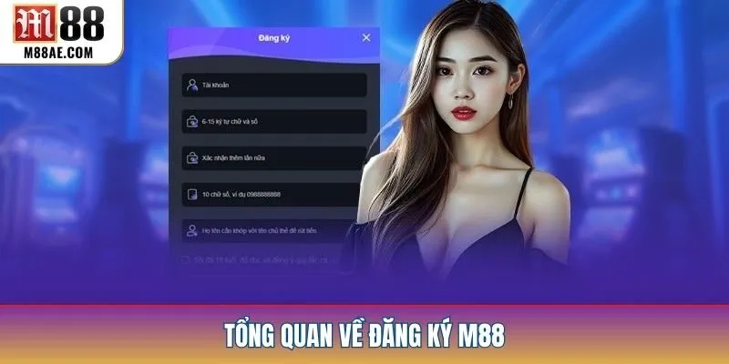 Tổng quan về đăng ký M88
