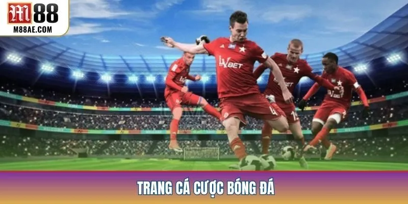 Trang Cá Cược Bóng Đá M88
